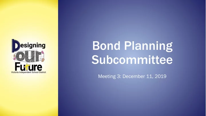 bond planning subcommittee