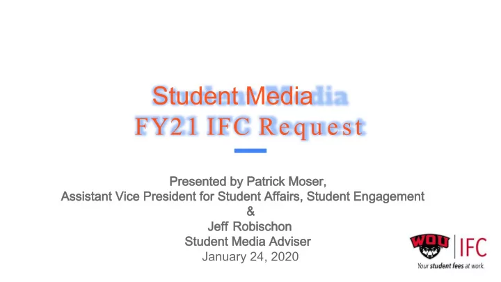 student media fy2 1 ifc req u est
