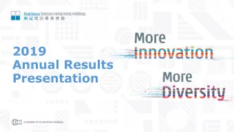 2019  Annual Results  Presentation  Disclaimer  The information, statements and opinions contained