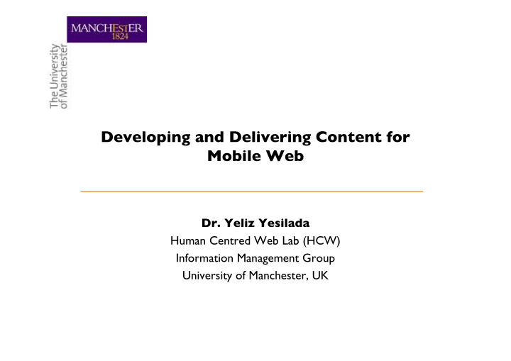developing and delivering content for mobile web