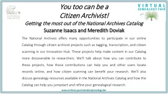 You  ou too  o can b  be  e a  a  Cit  itiz  izen A  Archiv  ivis  ist!  !  Getti  tting  g the mos