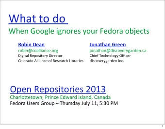 What  to  do    When  Google  ignores  your  Fedora  objects  Robin
