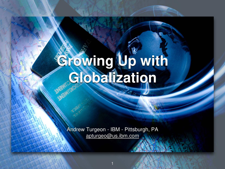 growing up with globalization