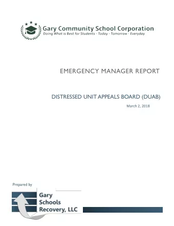 EMERGENCY MANAGER REPORT DISTRESSED UNIT APPEALS BOARD (DUAB) March 2, 2018 Prepared by  Distressed