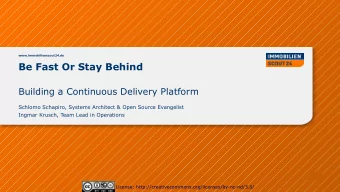 Be Fast Or Stay Behind  Building a Continuous Delivery Platform  Schlomo Schapiro, Systems