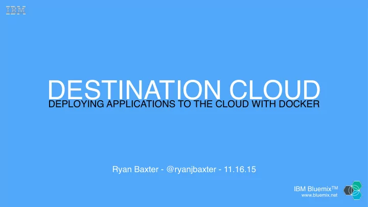 destination cloud