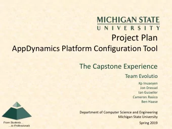 Project Plan  AppDynamics Platform Configuration Tool  The Capstone Experience  Team Evolutio  Kp