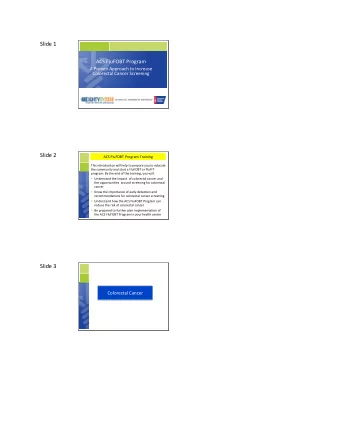 Slide 1  ACS FluFOBT Program  A Proven Approach to Increase  Colorectal Cancer Screening  Slide 2