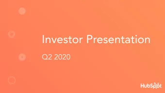 Investor Presentation  Q2 2020  Important Information  This presentation includes certain