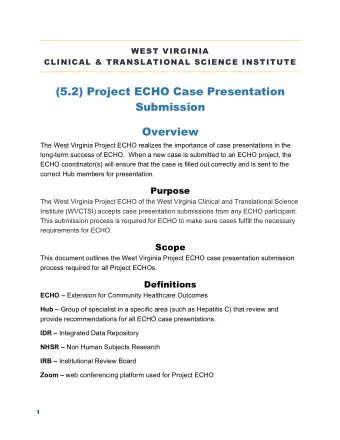 (5.2) Project ECHO Case Presentation  Submission  Overview  The West Virginia Project ECHO realizes