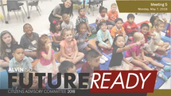 Meeting  ng 5  5 Monday, May 7, 2018  Agenda  Review New Schools &amp; Land Timeline &amp; Cost