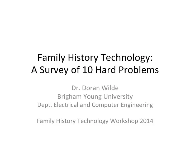 family history technology a survey of 10 hard problems