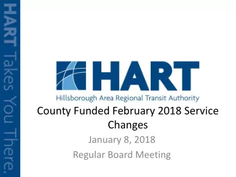 County Funded February 2018 Service  Changes  January 8, 2018  Regular Board Meeting  Mission MAX