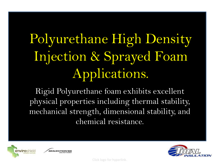polyurethane high density injection sprayed foam