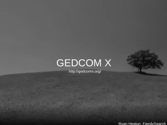 GEDCOM X  http://gedcomx.org/  Ryan Heaton, FamilySearch  GEDCOM X  Genealogical Data Exchange