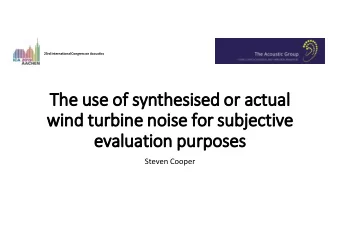 The use  The  use of  of synthesised  synthesised or  or actual  actual  wind  wind turbine