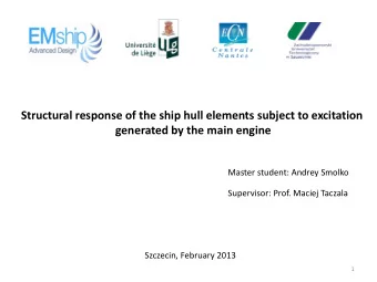 generated by the main engine  Master student: Andrey Smolko  Supervisor: Prof. Maciej Taczala
