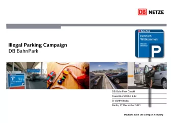 Illegal Parking Campaign  DB BahnPark  DB BahnPark GmbH  Tauentzienstrae 9-12  D-10789 Berlin