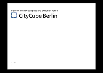 Plans of the new congress and exhibition venue  June 2014  Location and connection to public