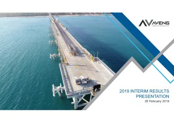 2019 INTERIM RESULTS  PRESENTATION  26 February 2019  AGENDA  2  OVERVIEW &amp;  FINANCIAL
