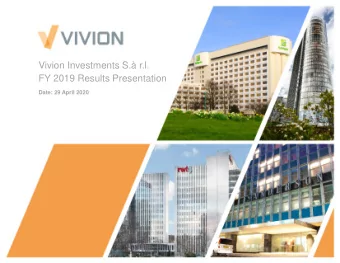 Vivion Investments S. r.l.  FY 2019 Results Presentation  Date: 29 April 2020  Key Highlights