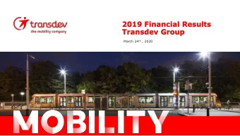 2019 Financial Results  Transdev Group March 24 th , 2020  Delivering our Moving You Strategy