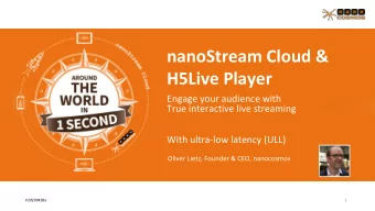 H5Live Player  Engage your audience with  True interactive live streaming  With ultra-low latency