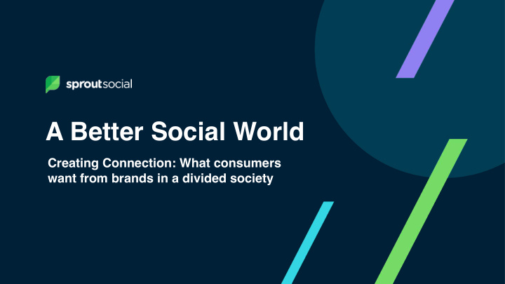 a better social world