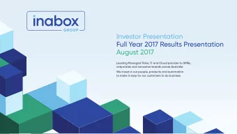 Investor Presentation  Full Year 2017 Results Presentation  August 2017  Leading Managed Telco, IT