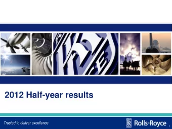 Trusted to deliver excellence  1  2012 Half-year  Solid performance  Full year 2012 Group