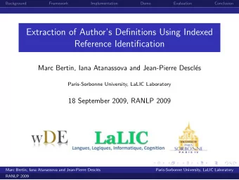 Extraction of Authors Definitions Using Indexed  Reference Identification  Marc Bertin, Iana