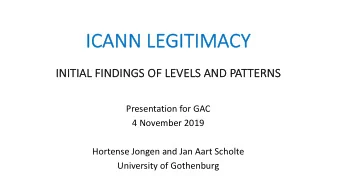 IC  ICANN LE  LEGIT  GITIM  IMACY  IN  INIT  ITIAL  IAL FIN  INDIN  INGS OF LEVELS AN  AND PATTERN