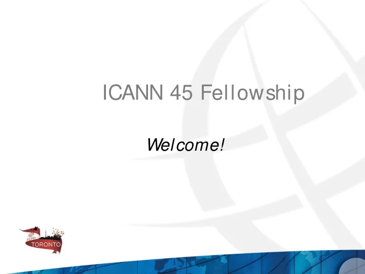 icann 45 fellowship