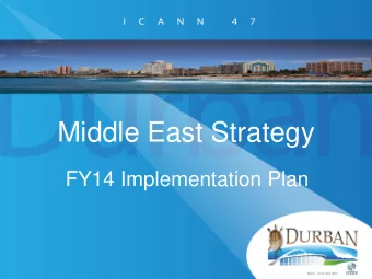 Middle East Strategy  FY14 Implementation Plan  Outline  Middle East Strategy  Implementation