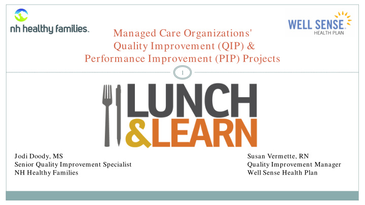 managed care organizations quality improvement qip amp