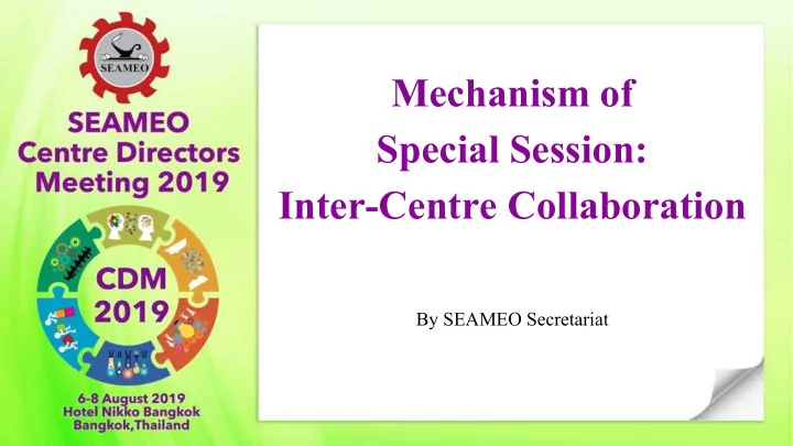 mechanism of special session inter centre collaboration