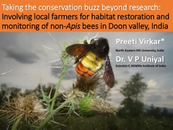 Taking th  the conserv  rvation buzz beyond research:  In  Involving lo  local farmers for habitat