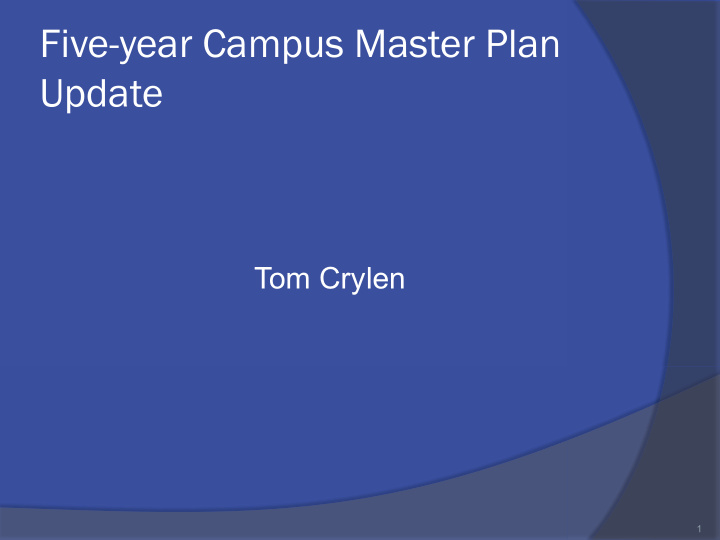 five year campus master plan update