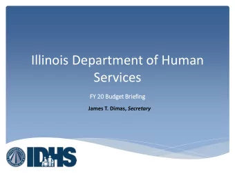 Services  FY  Y 20 Bu  Budget  t Bri  Briefing James T. Dimas, Secretary  Our Vision, Mission,