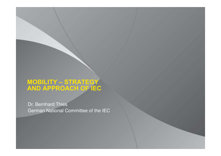 mobility strategy and approach of iec