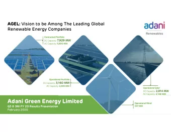 Adani Green Energy Limited  Operational Wind:  347 MW  Q3 &amp; 9M FY 20 Results Presentation