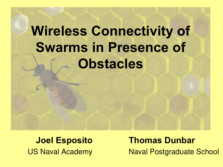 wireless connectivity of swarms in presence of obstacles
