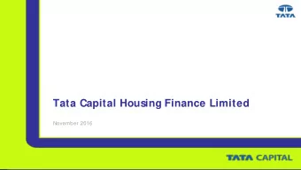 Tata Capital Housing Finance Limited  November 2016  Disclaimer  This presentation does not