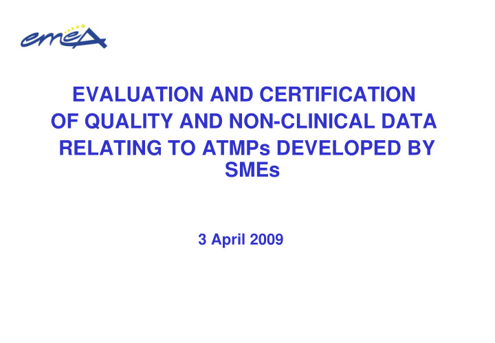 evaluation and certification of quality and non clinical
