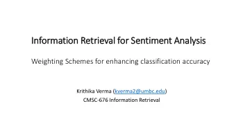 In  Information Retr  trieval for  or Se  Senti  timent An  Anal  alysis  Weighting Schemes for
