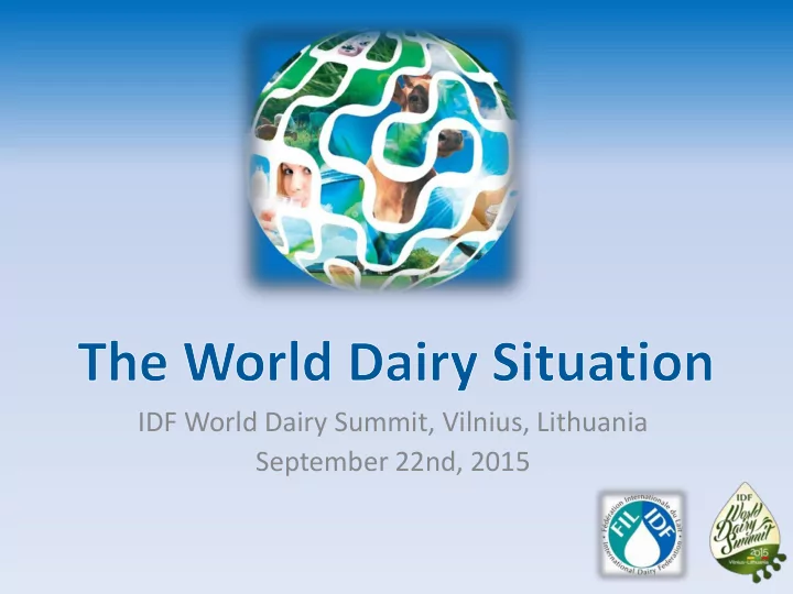idf world dairy summit vilnius lithuania september 22nd