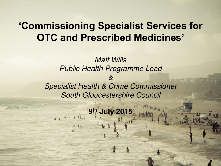 services for otc and otc and prescribed medicines