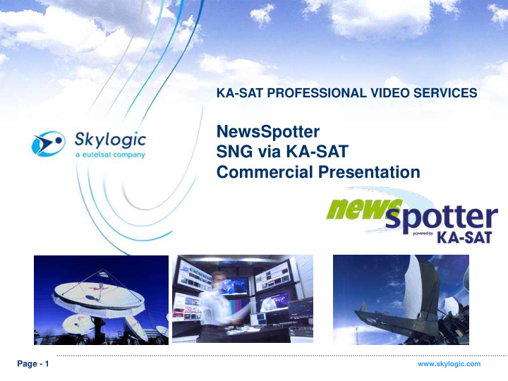 newsspotter sng via ka sat commercial presentation