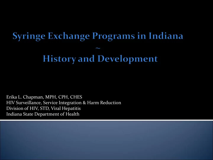 erika l chapman mph cph ches hiv surveillance service
