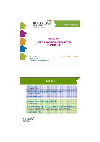 BUILD UP  USERS AND STAKEHOLDERS  COMMITTEE  Vincent Berrutto  Brussels, 15 December 2009  Head of